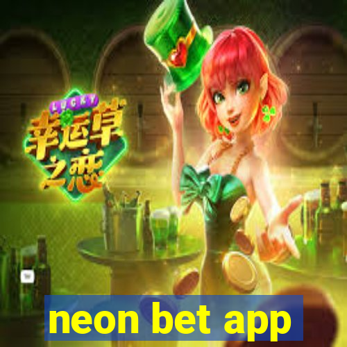 neon bet app